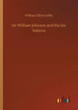 Sir William Johnson and the Six Nations - Paperback