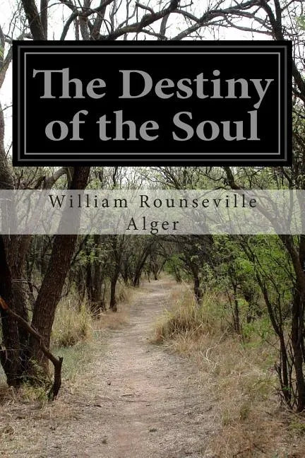 The Destiny of the Soul - Paperback