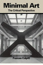 Minimal Art: The Critical Perspective - Paperback