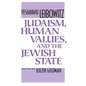 Judaism, Human Values, and the Jewish State - Paperback