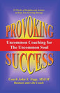 Provoking Success - Uncommon Coaching for the Uncommon Soul - Paperback