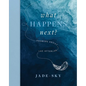 What Happens Next?: Answers about the Afterlife - Hardcover