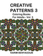 Creative Patterns 3: Coloring Books For Adults - Paperback