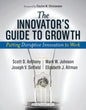 The Innovator's Guide to Growth: Putting Disruptive Innovation to Work - Hardcover
