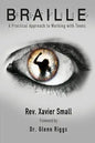Braille: A Practical Approach to Working with Teens - Paperback