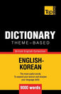 Theme-based dictionary British English-Korean - 9000 words - Paperback