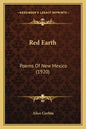 Red Earth: Poems of New Mexico (1920) - Paperback