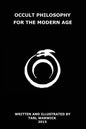 Occult Philosophy For the Modern Age - Paperback
