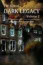 The Best of Dark Legacy, Volume 2 - Paperback