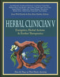 Herbal Clinician V: Energetics, Herbal Actions, & Further Therapeutics - Paperback