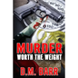 Murder Worth the Weight - Paperback