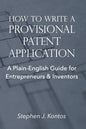 How to Write a Provisional Patent Application: A Plain-English Guide for Entrepreneurs & Inventors - Paperback
