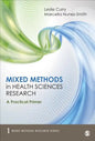 Mixed Methods in Health Sciences Research: A Practical Primer - Paperback