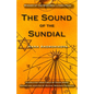 The Sound of the Sundial - Paperback
