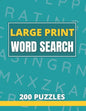 Large Print Word Search 200 Puzzles: Word Search Book For Adults And Seniors With Solutions - Paperback