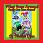 What Goes Around . . . Really Does Come Around! - Paperback