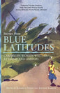 Stories from Blue Latitudes: Caribbean Women Writers at Home and Abroad - Paperback