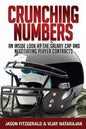 Crunching Numbers: An Inside Look At The Salary Cap And Negotiating Player Contracts - Paperback