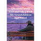 Questions about God and Life I Wish My Grandchildren Had Asked - Paperback