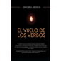 El Vuelo de Los Verbos - Paperback
