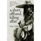 A Short, Offhand, Killing Affair: Soldiers and Social Conflict during the Mexican-American War - Paperback