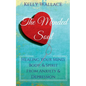 The Mended Soul - Healing Your Mind, Body, & Spirit From Anxiety & Depression - Paperback