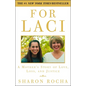 For Laci: A Mother's Story of Love, Loss, and Justice - Paperback