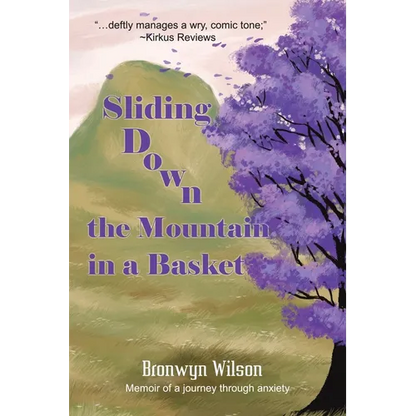 Sliding Down the Mountain in a Basket: Memoir - Paperback