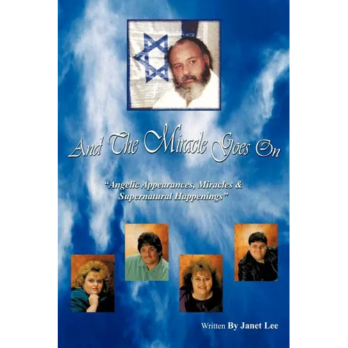 And The Miracle Goes On - Paperback