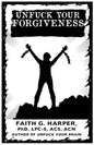 Unfuck Your Forgiveness: Move on from Past Hurts and Live Your Best Life - Paperback