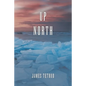Up North - Paperback