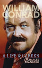 William Conrad: A Life & Career (hardback) - Hardcover