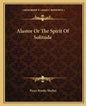 Alastor or the Spirit of Solitude - Paperback