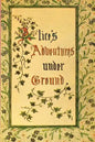 Alice's Adventures Under Ground - Paperback