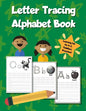 Letter Tracing Alphabet Book: ABC Learning Workbook for Kids - Toddlers, Preschool, K-2 - Green - Paperback