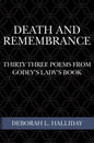 Death and Remembrance: Thirty Three Poems from Godey's Lady's Book - Paperback