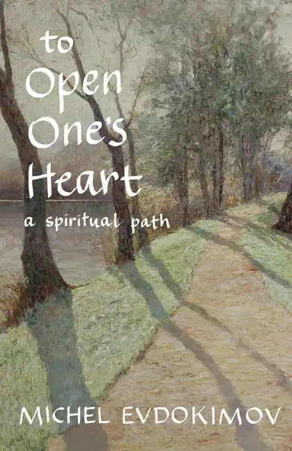 To Open One's Heart: A Spiritual Path - Paperback