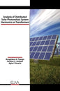 Analysis of Distributed Solar Photovoltaic System Harmonics on Transformers - Paperback