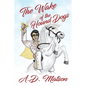 The Wake of the Hound Dogs - Paperback