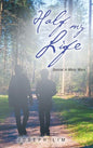 Half My Life: Special in Many Ways - Hardcover