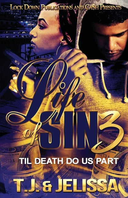 Life of Sin 3: Til Death Do Us Part - Paperback