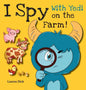 I Spy With Yedi on the Farm!: (Ages 3-5) Practice With Yedi! (I Spy, Find and Seek, 20 Different Scenes) - Hardcover