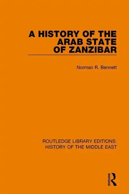 A History of the Arab State of Zanzibar - Paperback