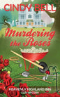 Murdering the Roses - Paperback