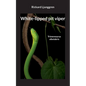 White-lipped pit viper: Trimeresurus albolabris - Paperback