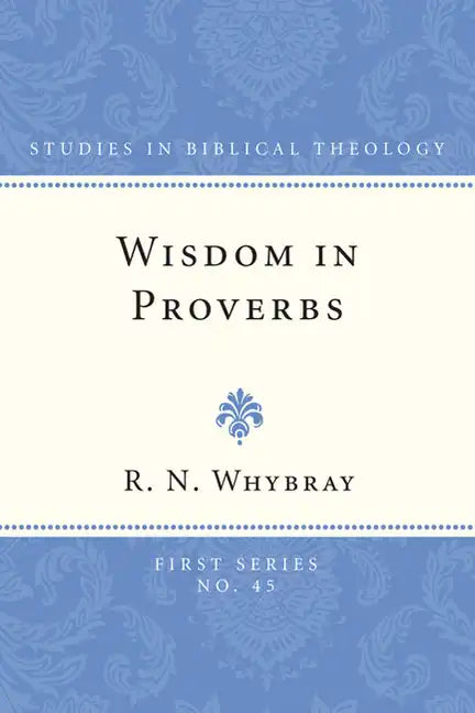 Wisdom in Proverbs - Paperback
