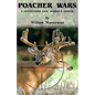 Poacher Wars: A Pennsylvania Game Warden's Journal - Paperback