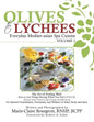 Olives to Lychees: Everyday Mediter-asian Spa Cuisine Volume 2 - Paperback