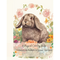 Holland Lop Rabbits & Flower Gardens: A Magical Coloring Book - Paperback
