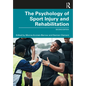 The Psychology of Sport Injury and Rehabilitation - Paperback